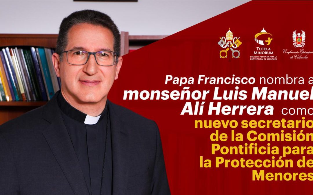 Monseñor Luis Manuel Alí Herrera: nuevo secretario de la Comisión Pontificia para la Protección de Menores
