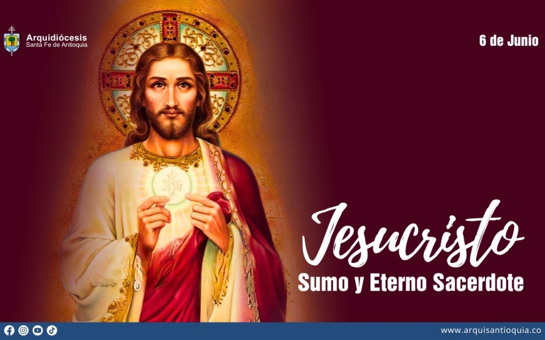 Hoy, en algunos países, se celebra la fiesta de ‘Jesucristo, Sumo y Eterno Sacerdote’