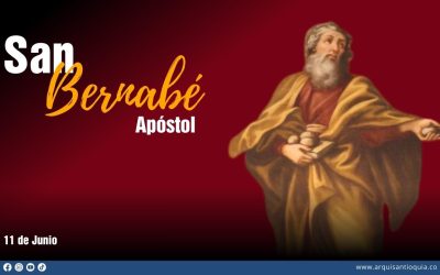 Hoy celebramos al Apóstol San Bernabé, cuyo nombre significa “el que anima y entusiasma”